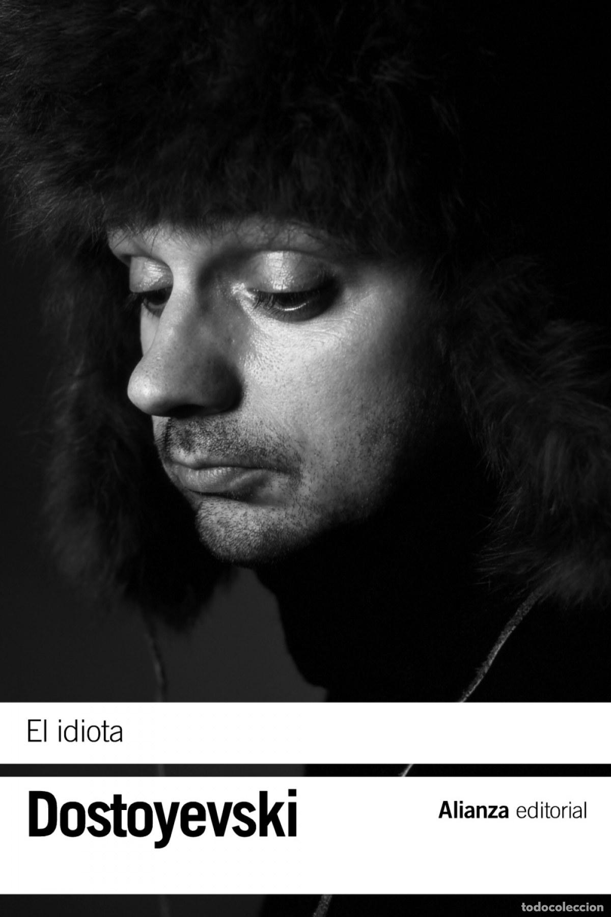 Libros: EL IDIOTA - DOSTOYEVSKI, FI&oacute;DOR