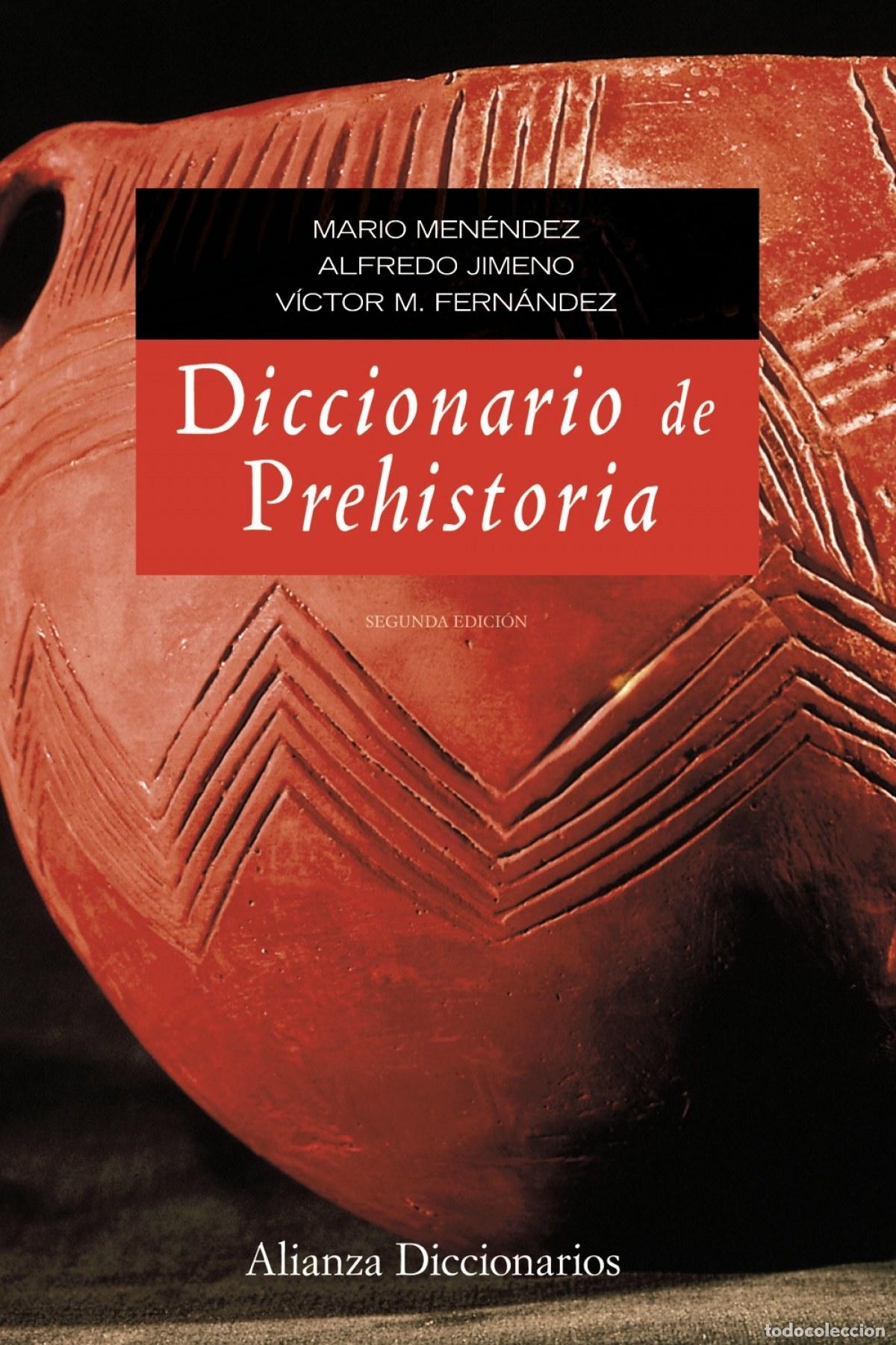 Libros: DICCIONARIO DE PREHISTORIA - MENENDEZ FERNANDEZ, MARIO