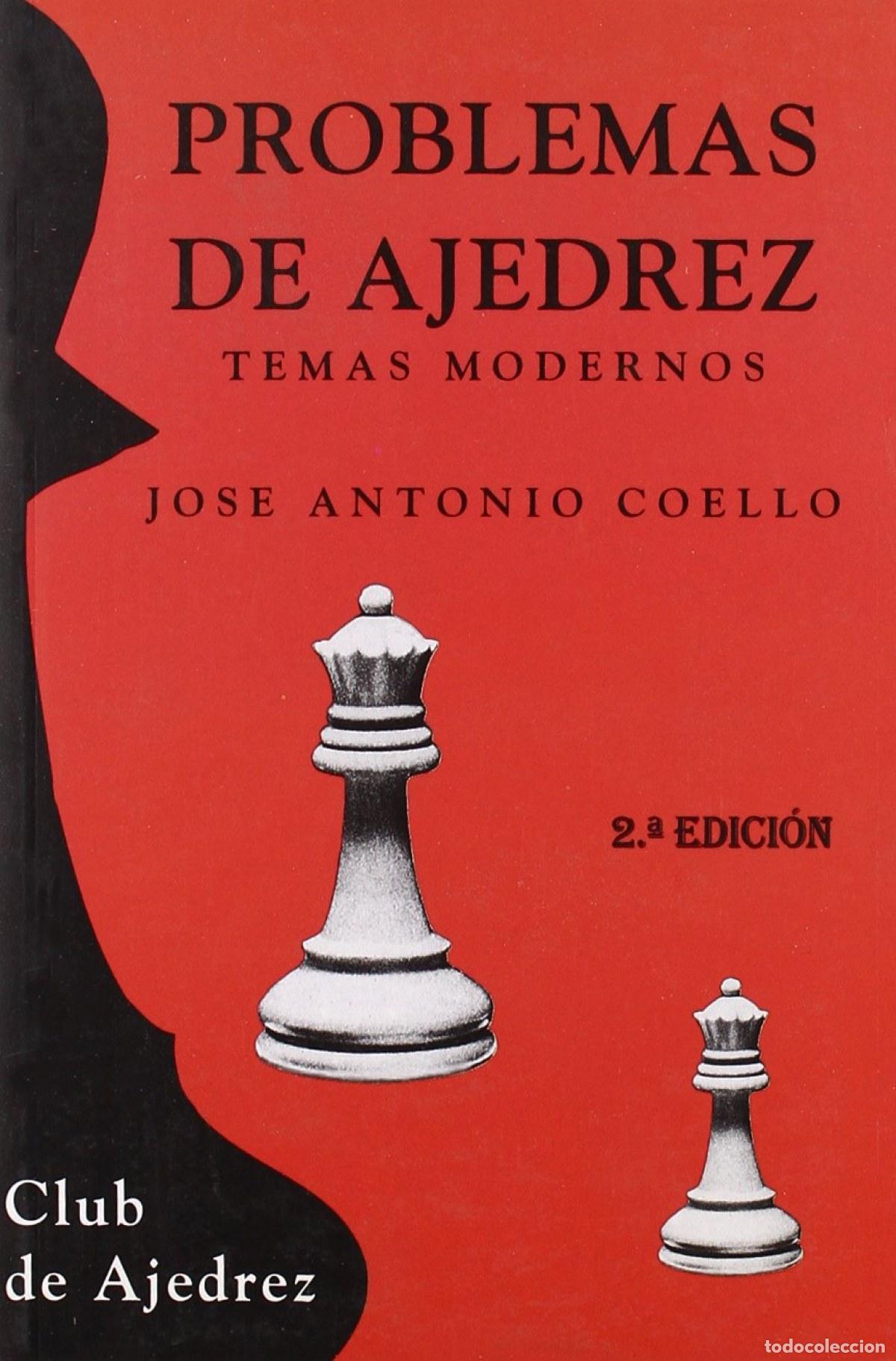 Libros: PROBLEMAS DE AJEDREZ - Coello, Jos&eacute; Antonio
