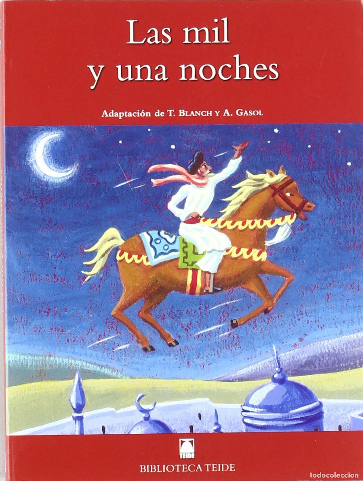 Libros: BIBLIOTECA TEIDE 032 - LAS MIL Y UNA NOCHES - Joan Baptista FORTUNY GINE
