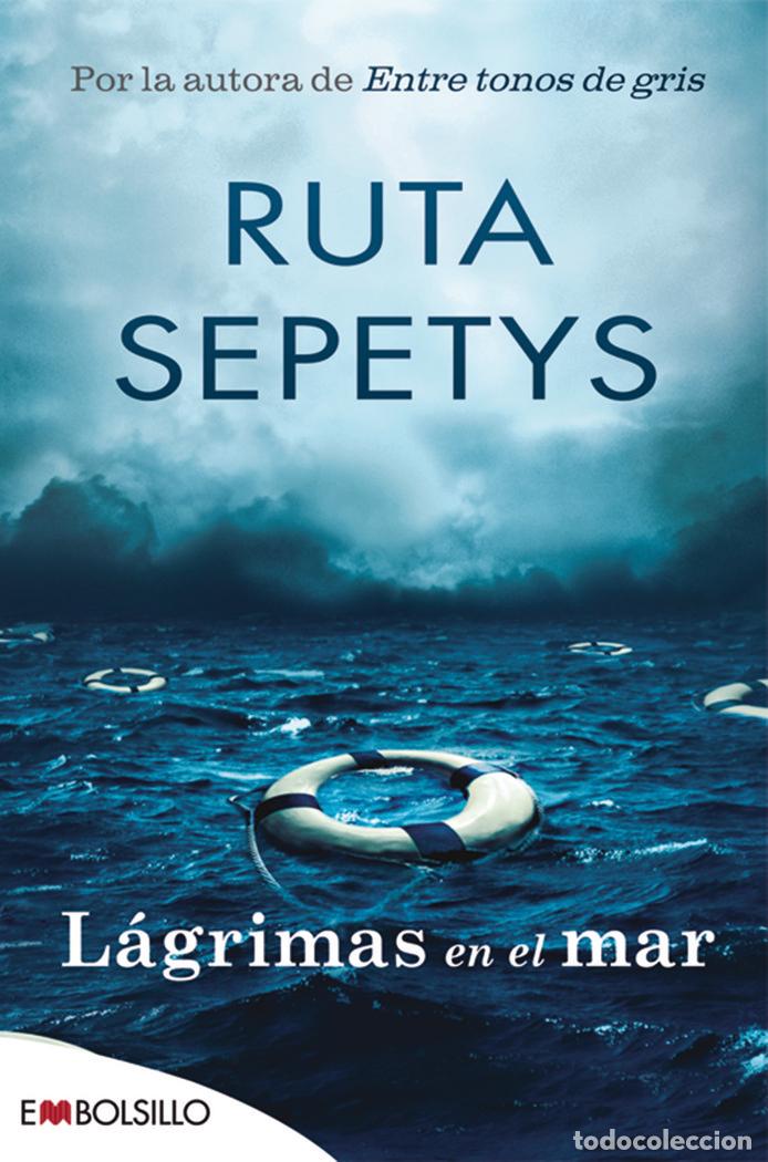 Libros: LAGRIMAS EN EL MAR - SEPETYS, RUTA