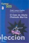 Libros: (PORT).CASO DO SKATE CHAMADO MARTIM - VV.AA.