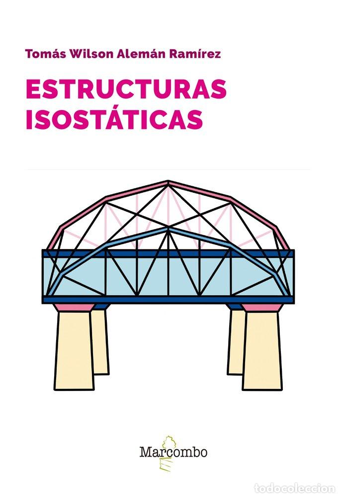 Livros: ESTRUCTURAS ISOSTATICAS - ALEMAN RAMIREZ, TOMAS WILSON