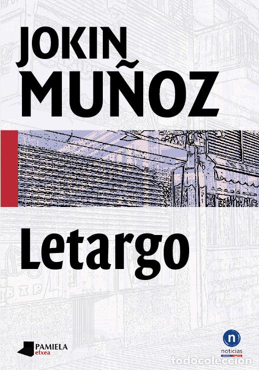 Livros: LETARGO - Mu&ntilde;oz, Jokin