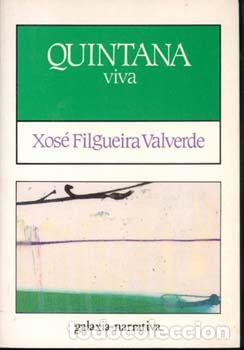 Libri: QUINTANA VIVA - Filgueira Valverde, Xos&eacute;