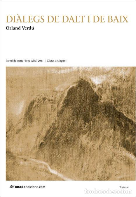 Libros: DI&Agrave;LEGS DE DALT I DE BAIX - Verd&uacute; Jover, Orland