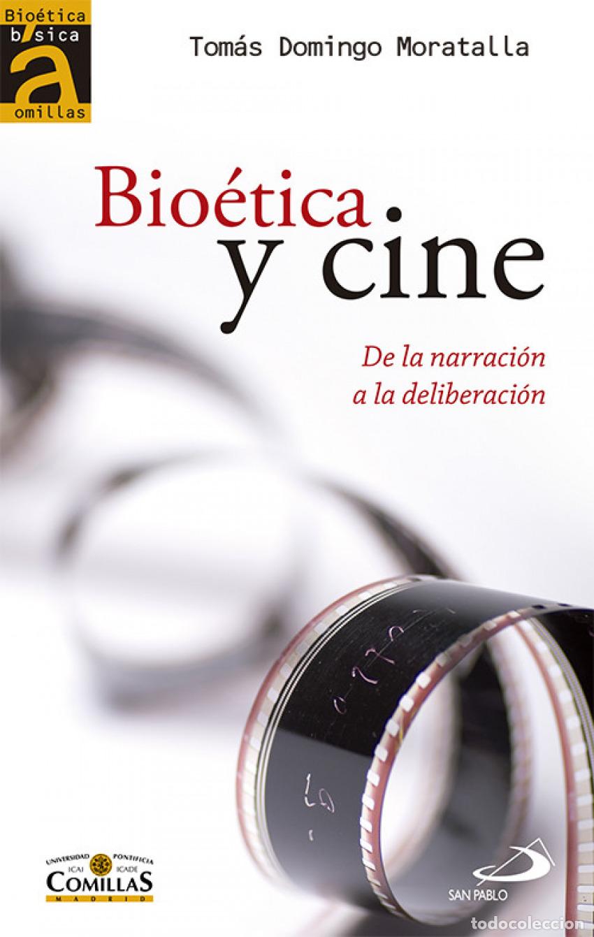 Libros: BIO&Eacute;TICA Y CINE - Moratalla, Tomas