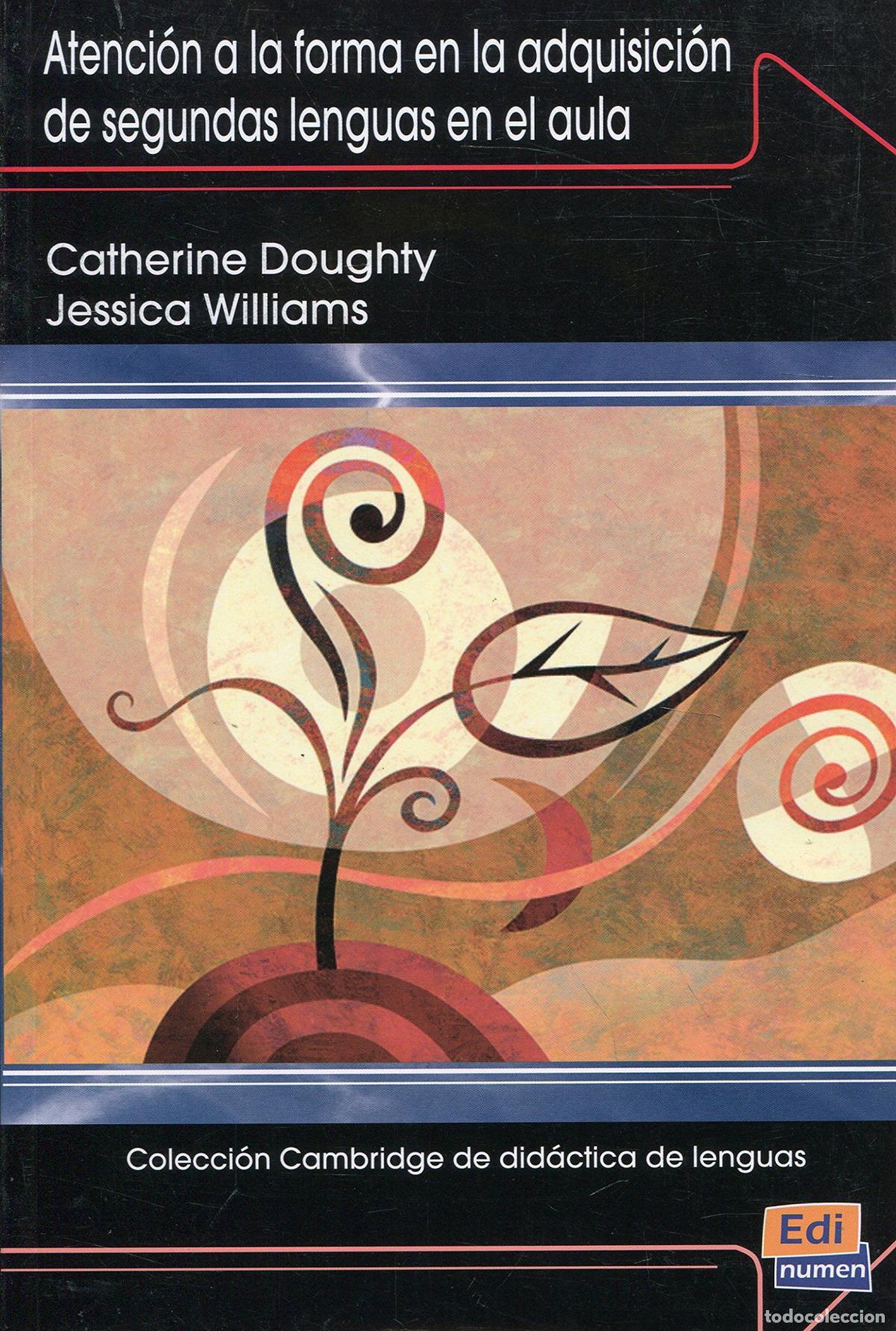 Libri: ATENCION FORMA EN ADQUISICION SEGUNDAS LENGUAS - Doughty, Catherine