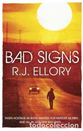 Libri: BAD SIGNS - Ellory, R J