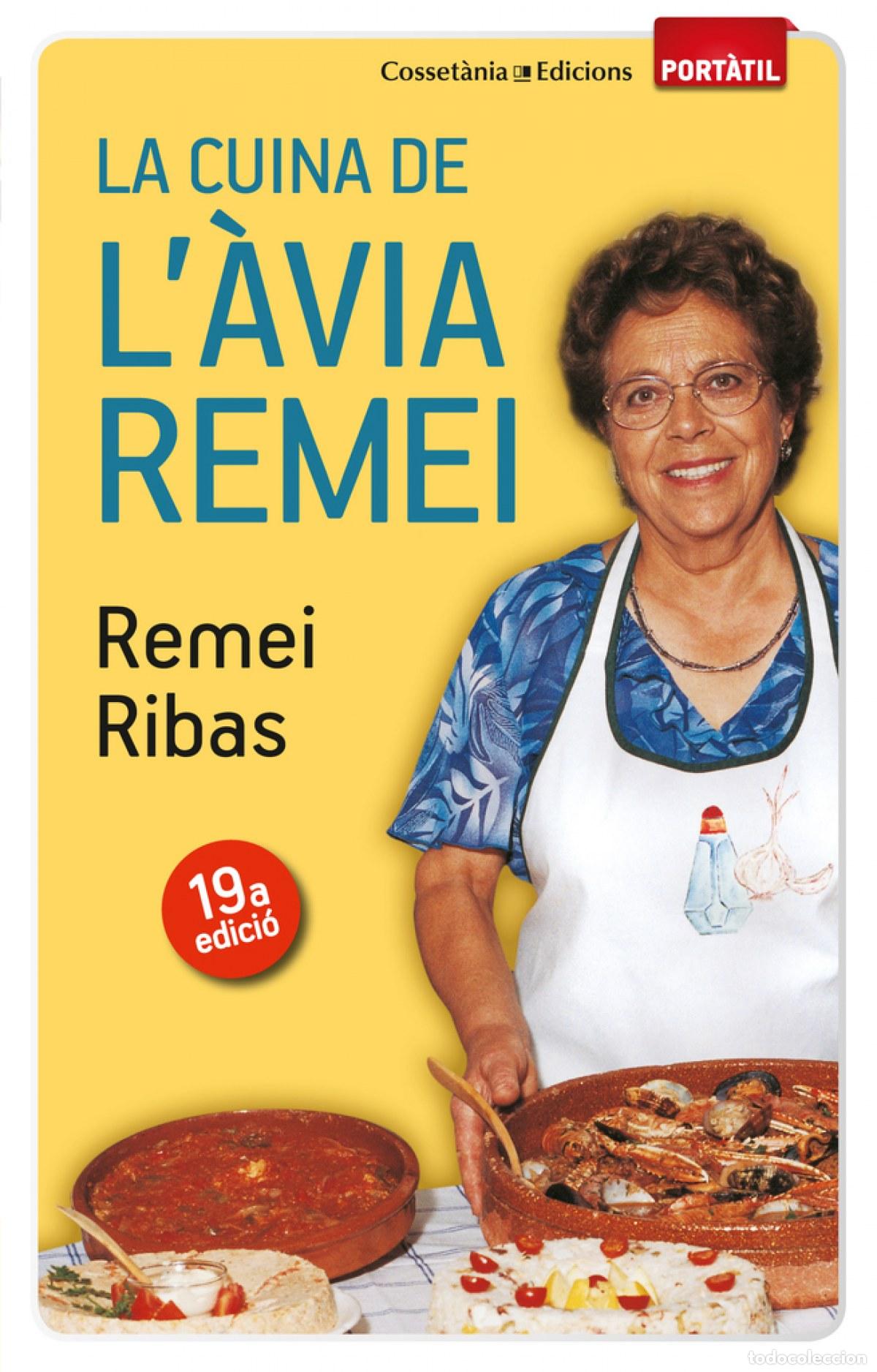 Libri: LA CUINA DE L'&Agrave;VIA REMEI (PORT&Agrave;TIL) - Remei Ribas Aguilera