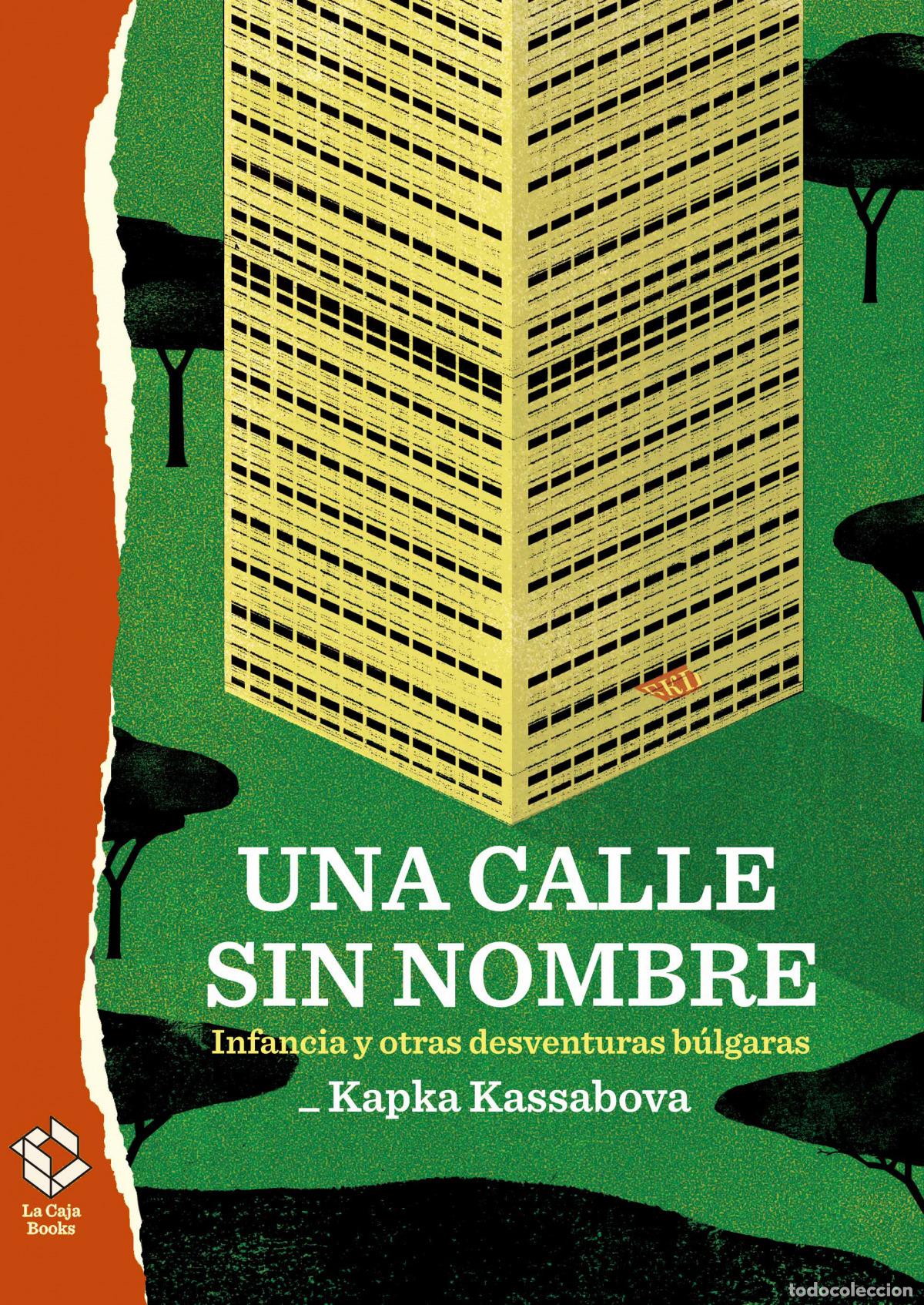 Libri: UNA CALLE SIN NOMBRE - Kassabova, Kapka