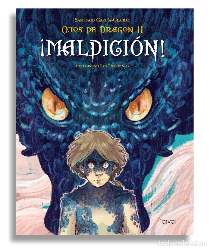 Libri: OJOS DE DRAGON II MALDICION - GARCIA CLAIRAC, SANTIAGO