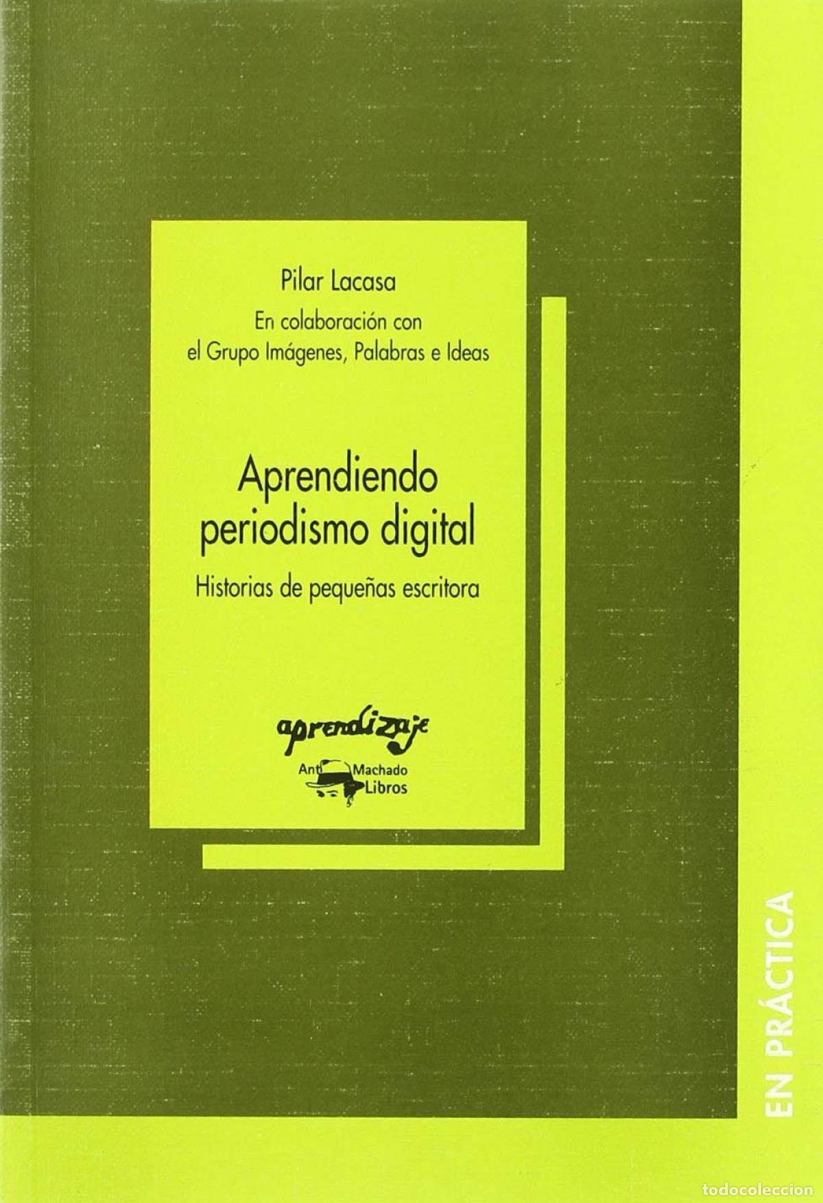 Livros: APRENDIENDO PERIODISMO DIGITAL - Lacasa, Pilar
