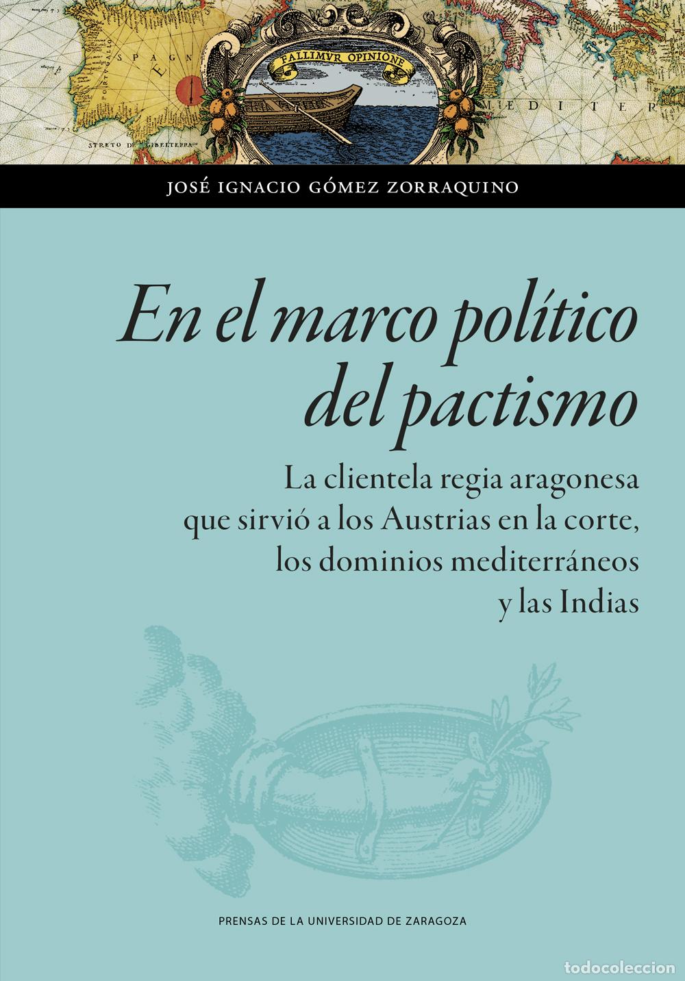 books: EN EL MARCO POL&Iacute;TICO DEL PACTISMO. - G&oacute;mez Zorraquino, Jos&eacute; Ignacio