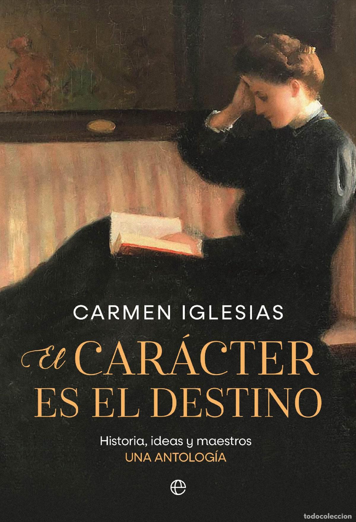 books: EL CAR&Aacute;CTER ES EL DESTINO - Iglesias, Carmen