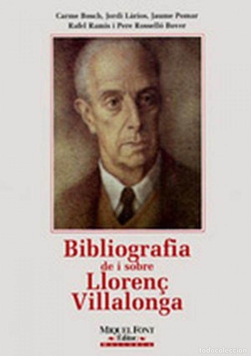 books: BIBLIOGRAF.DE I SOBRE LLOREN&Ccedil; VILLALONGA - Bosch I Altres, Carme