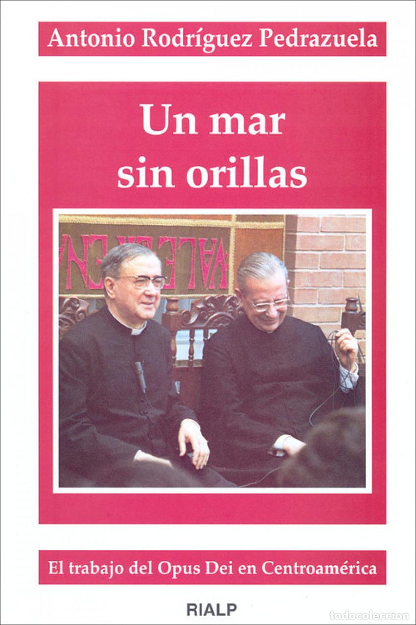 Livros: UN MAR SIN ORILLAS - Rodr&iacute;guez Pedrazuela, Antonio