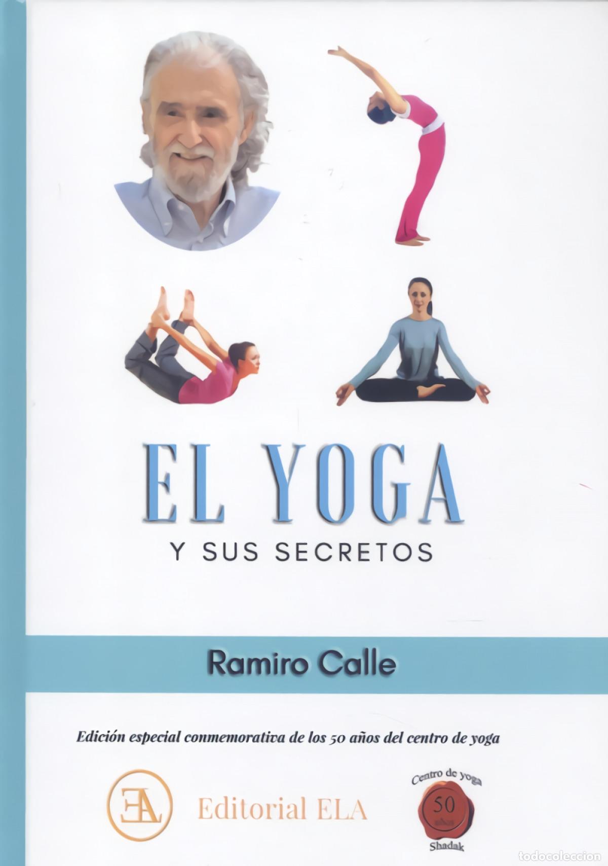 Livros: EL YOGA Y SUS SECRETOS - Calle Capilla, Ramiro