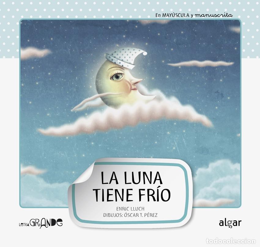 Livros: LA LUNA TIENE FRIO - VV.AA.