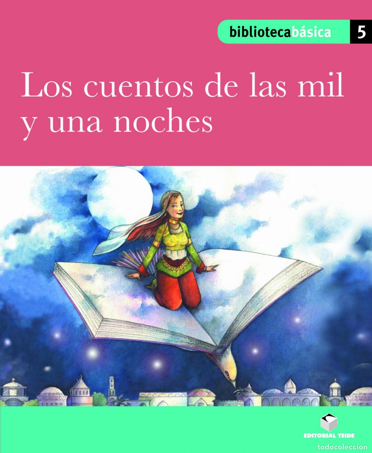 Libros: BIBLIOTECA B&Aacute;SICA 05 - LOS CUENTOS DE LAS MIL Y UNA NOCHES - Desconocido