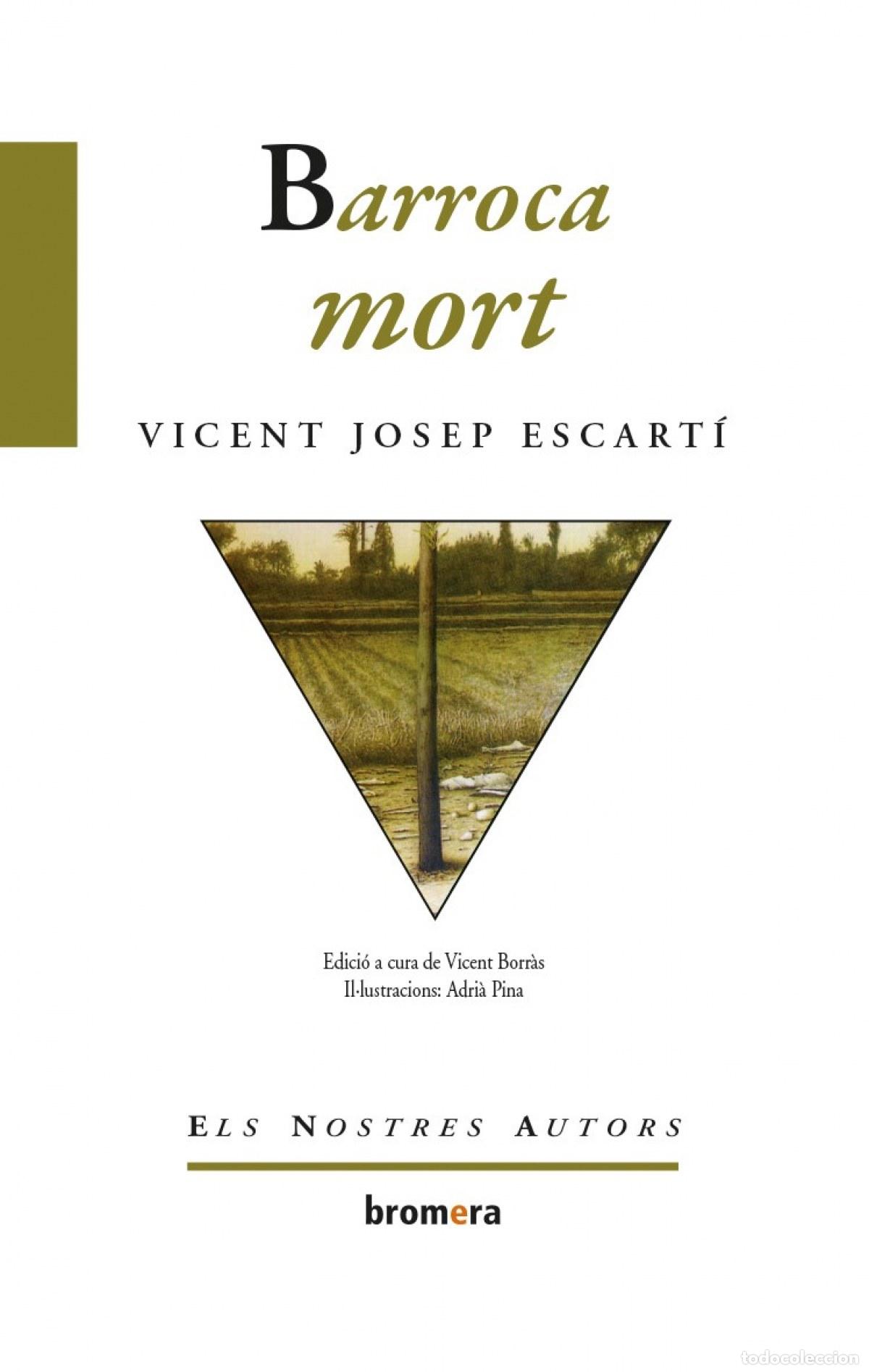 Libros: BARROCA MORT - Vicent Josep Escarti Soriano