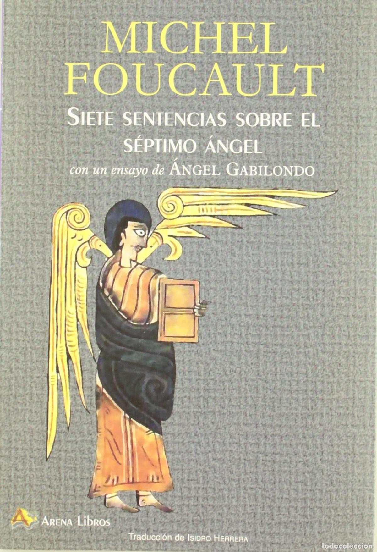 Libros: SIETE SENTENCIAS SOBRE EL S&Eacute;PTIMO &Aacute;NGEL - Foucault, Michel