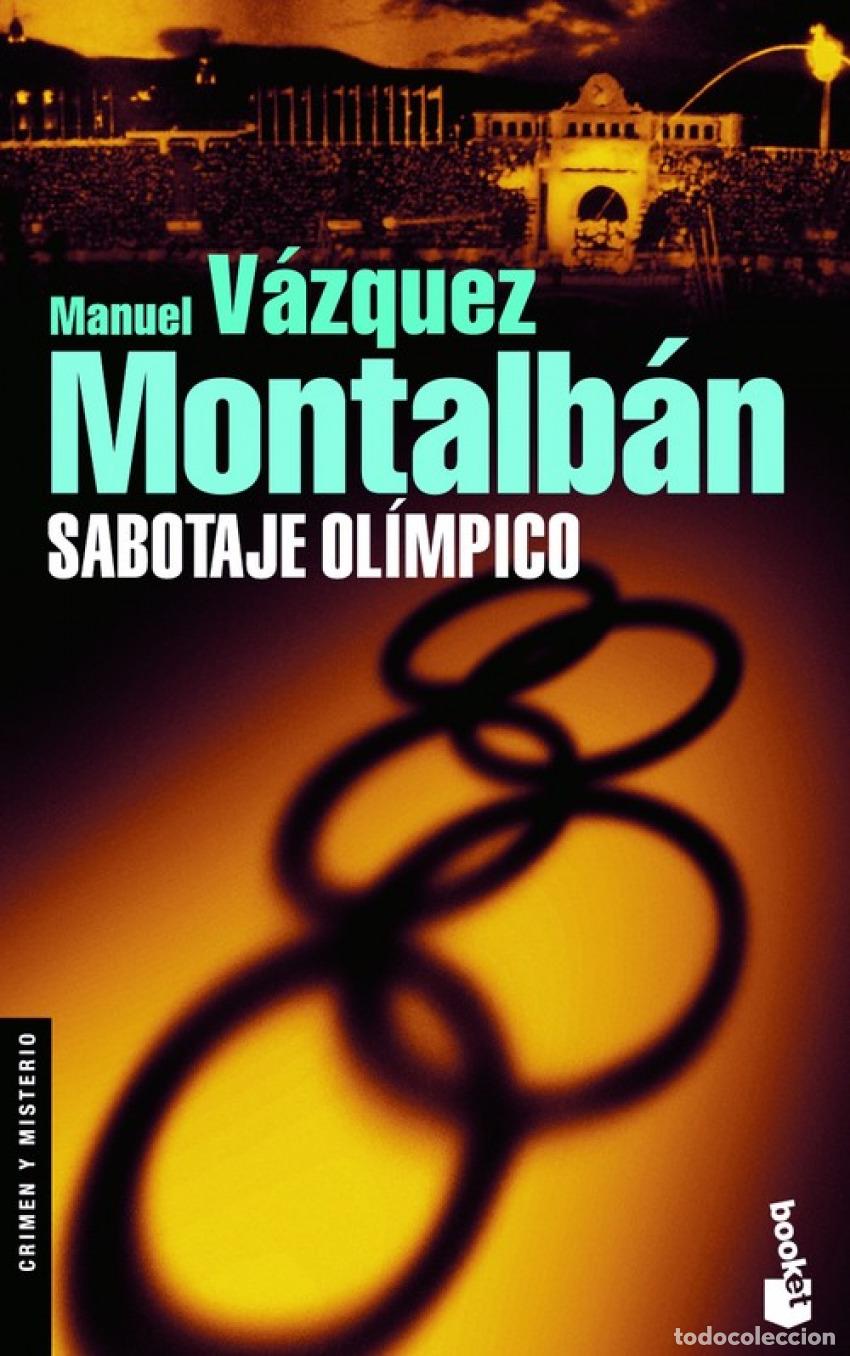 Libros: SABOTAJE OL&Iacute;MPICO - Manuel V&aacute;zquez Montalb&aacute;n
