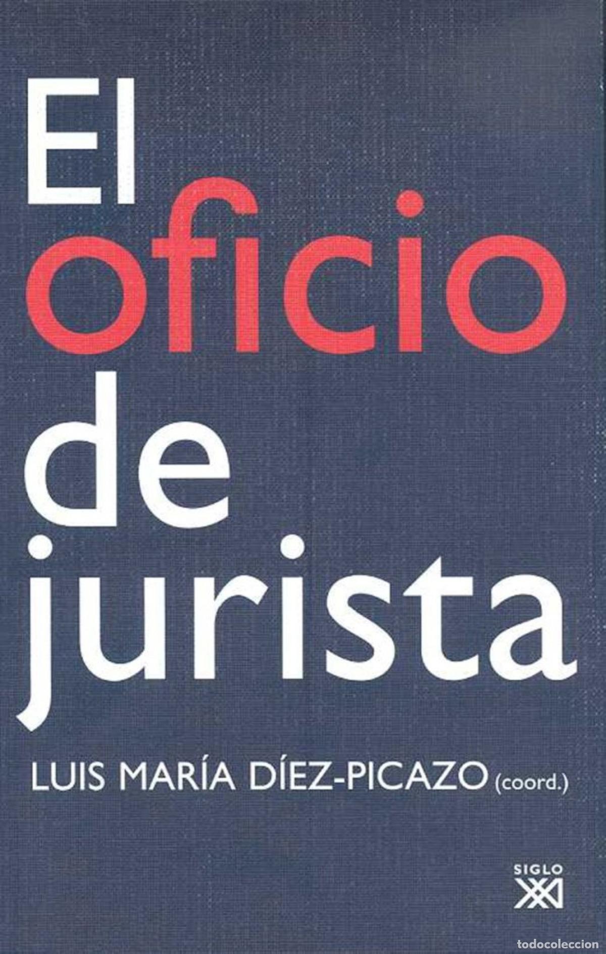 Livres: EL OFICIO DE JURISTA - Varios autores