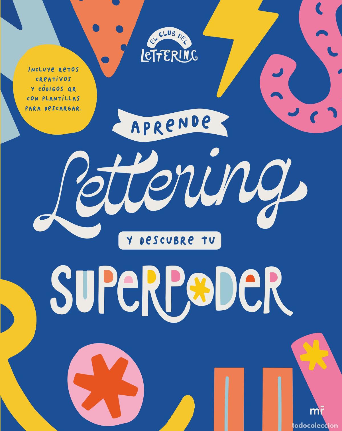 Livres: APRENDE LETTERING Y DESCUBRE TU SUPERPODER - El Club del Lettering