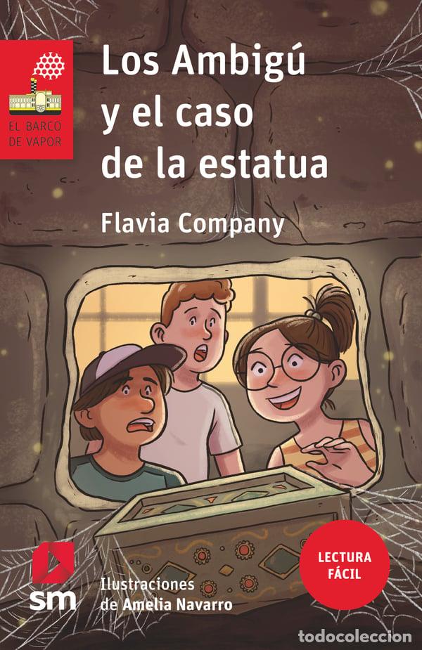 Libros: BVRLF.198 LOS AMBIG&Uacute; Y EL CASO DE LA ESTATUA (LECTURA F&Aacute;CIL) - Company, Flavia
