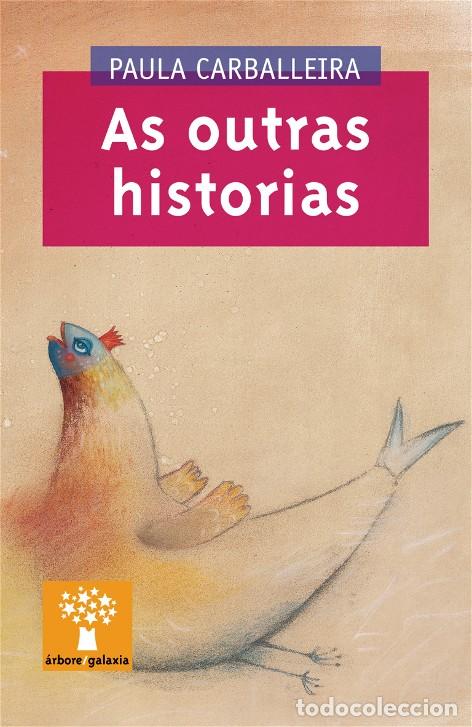 Libros: AS OUTRAS HISTORIAS - Carballeira Cabana, Paula