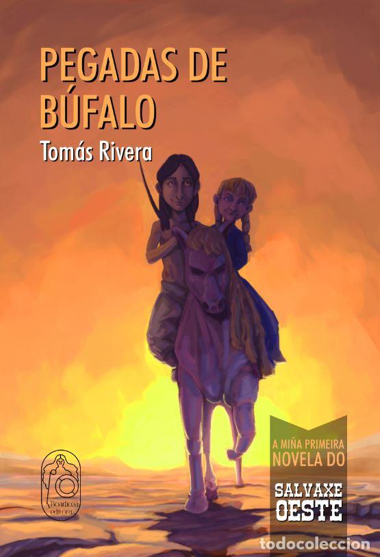 Livros: PEGADAS DE B&Uacute;FALO - Rivera, Tomas