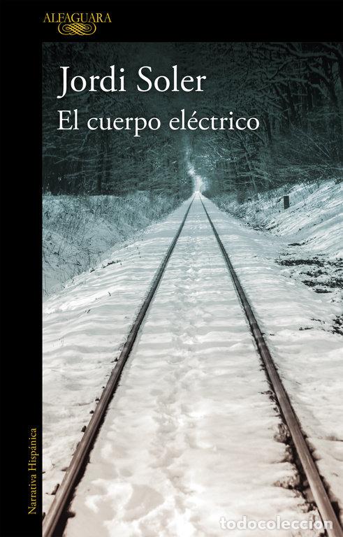 Livros: CUERPO ELECTRICO,EL - SOLER, JORDI