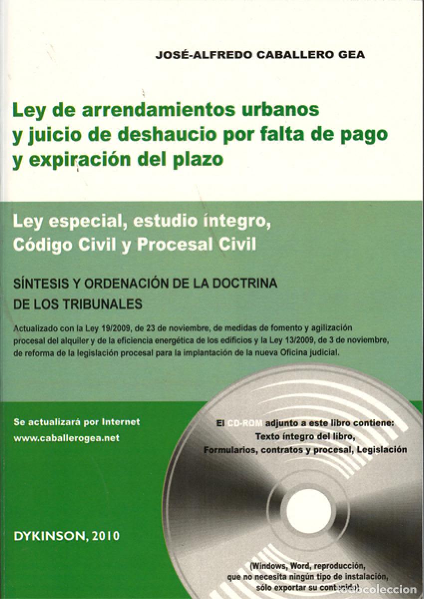 Libri: LEY ARRENDAMIENTOS URBANOS, JUICIO DESHAUCIO FALTA PAGO Y EXPIRACI&Oacute;N DEL PLAZO - Caballero Gea, Jos&eacute;