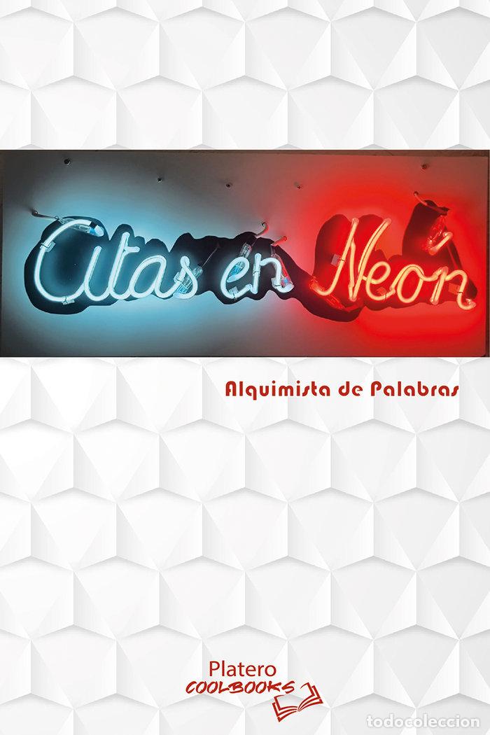 Libri: CITAS EN NEON - JOSAN, ALQUIMISTA DE PALABRAS