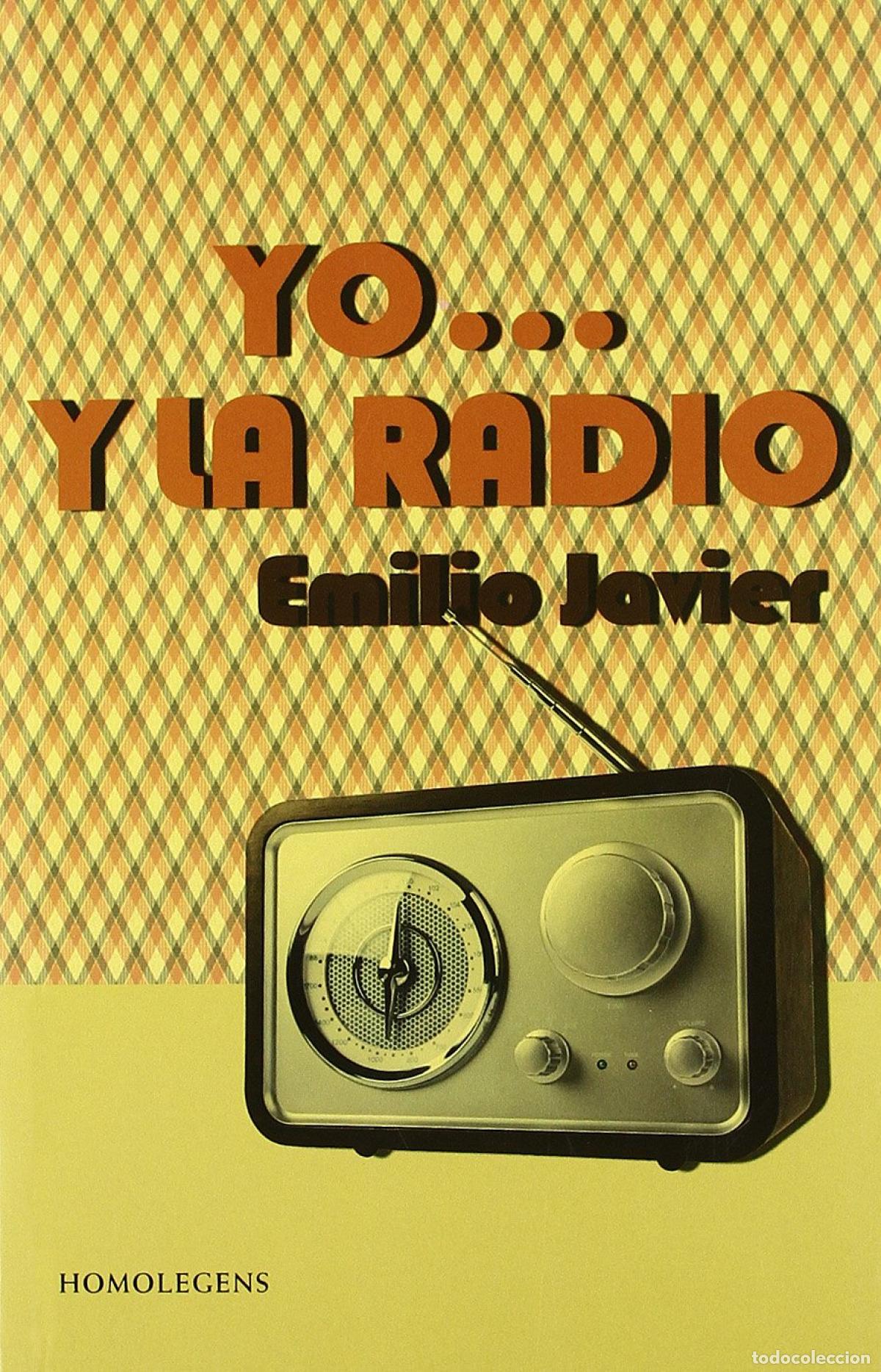 Livros: YO Y LA RADIO - JAVIER, EMILIO