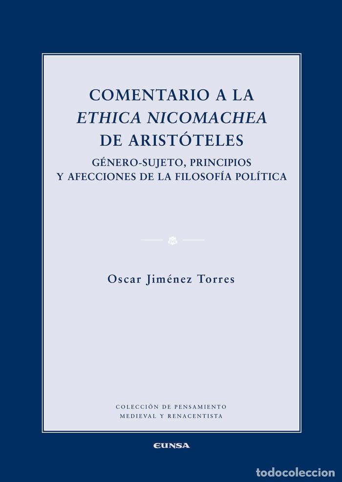 Libros: COMENTARIO A LA ETHICA NICOMACHEA DE ARISTOTELES - OSCAR JIMENEZ TORRES
