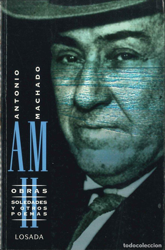 Libros: OBRAS COMPLETAS TOMO II ANTONIO MACHADO - MACHADO, ANTONIO