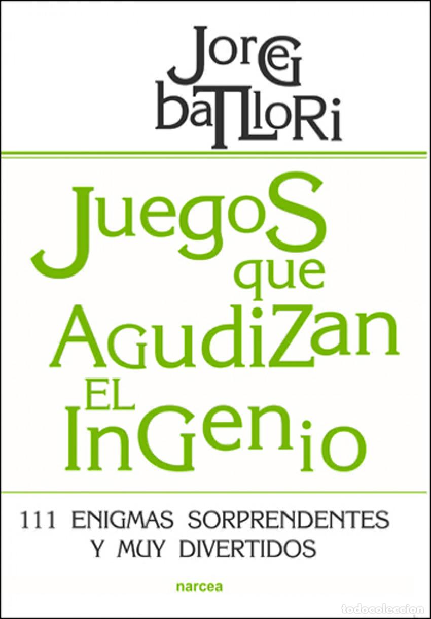 Libri: JUEGOS QUE AGUDIZAN EL INGENIO - Batllori, Jorge