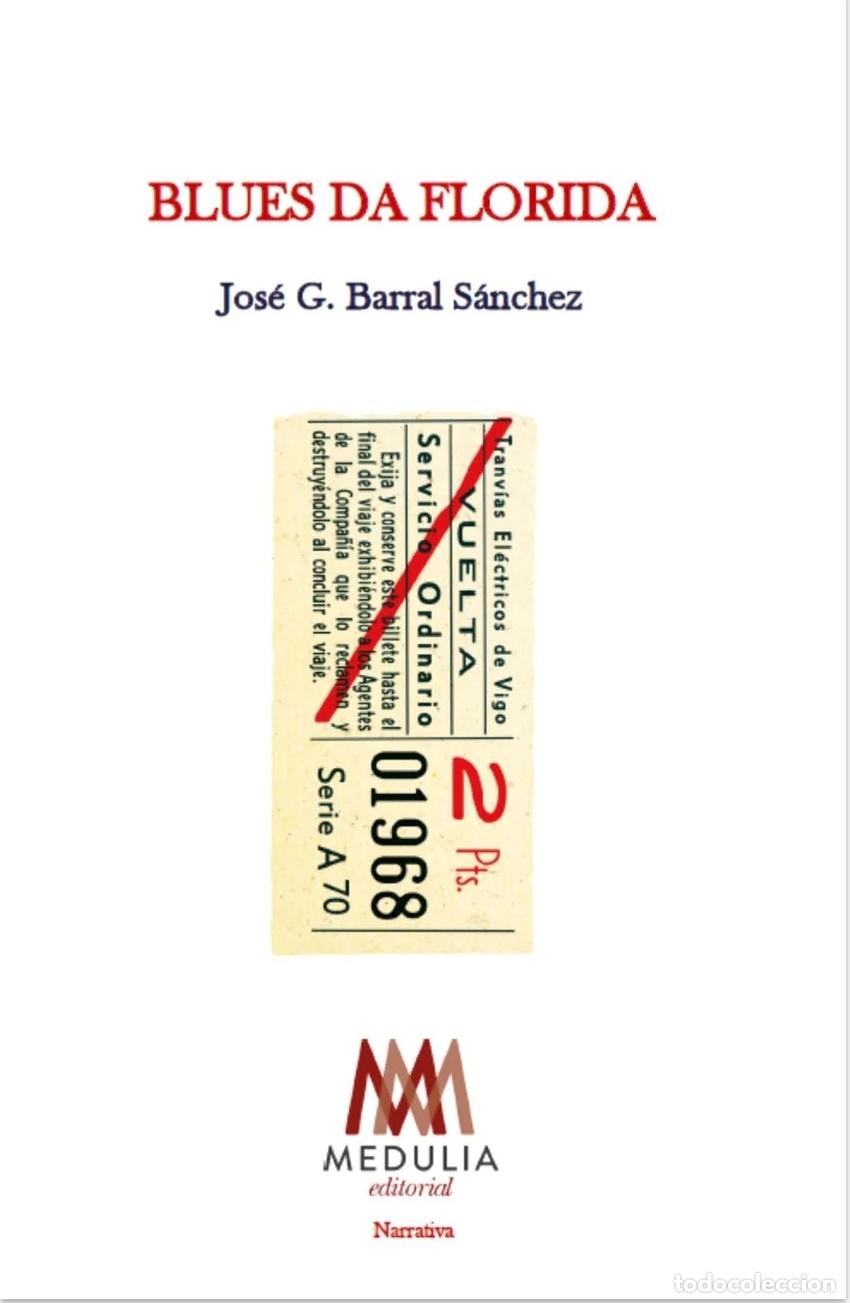 Libri: BLUES DA FLORIDA - GARC&Iacute;A BARRAL, JOSE