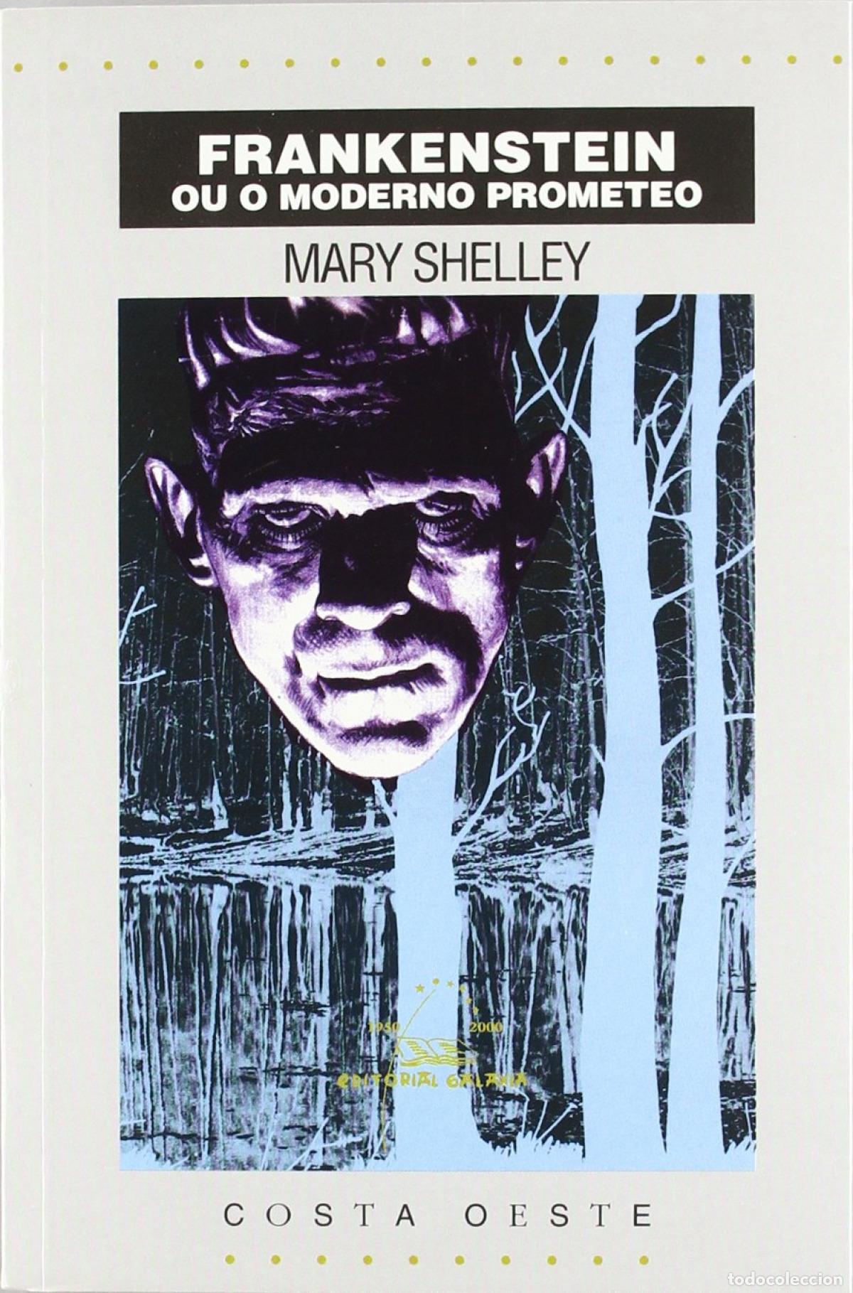 Libros: FRANKENSTEIN OU O MODERNO PROMETEO - Shelley, Mary