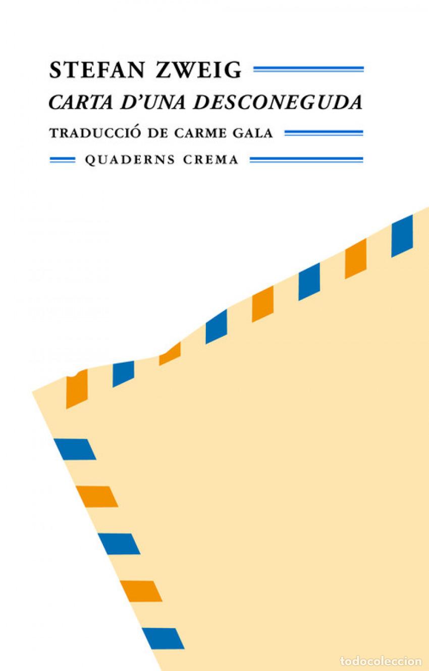 Libros: CARTA D&acute;UNA DESCONEGUDA - Zweig, Stefan