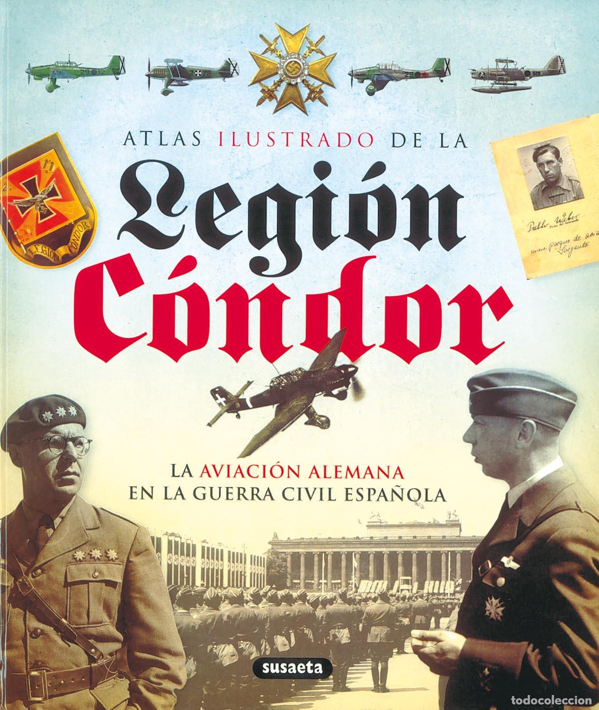 Libros: ATLAS ILUSTRADO DE LA LEGI&Oacute;N C&Oacute;NDOR - Susaeta, Equipo
