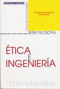 Libros: ETICA E INGENIER&Iacute;A - Bengoechea Cousillas, Juan Baustista