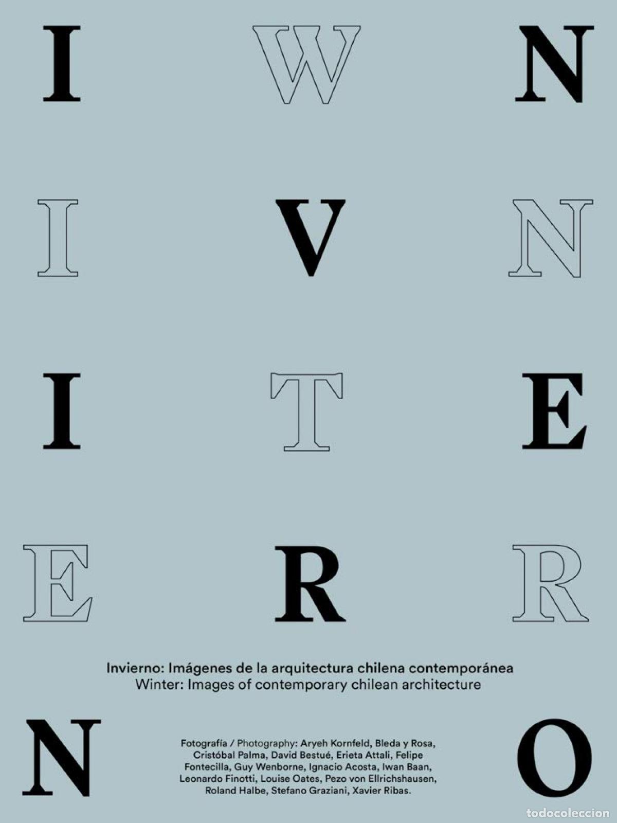 Libri: INVIERNO: IMAGENES DE LA ARQUITECTURA CHILENA CONTEMPORANEA - Arquitectura