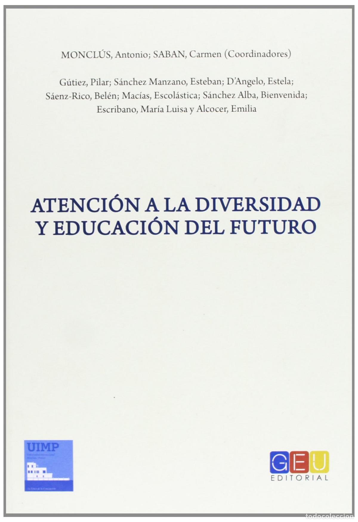 Libros: ATENCI&Oacute;N A LA DIVERSIDAD Y EDUCACI&Oacute;N DE FUTURO - VV.AA.