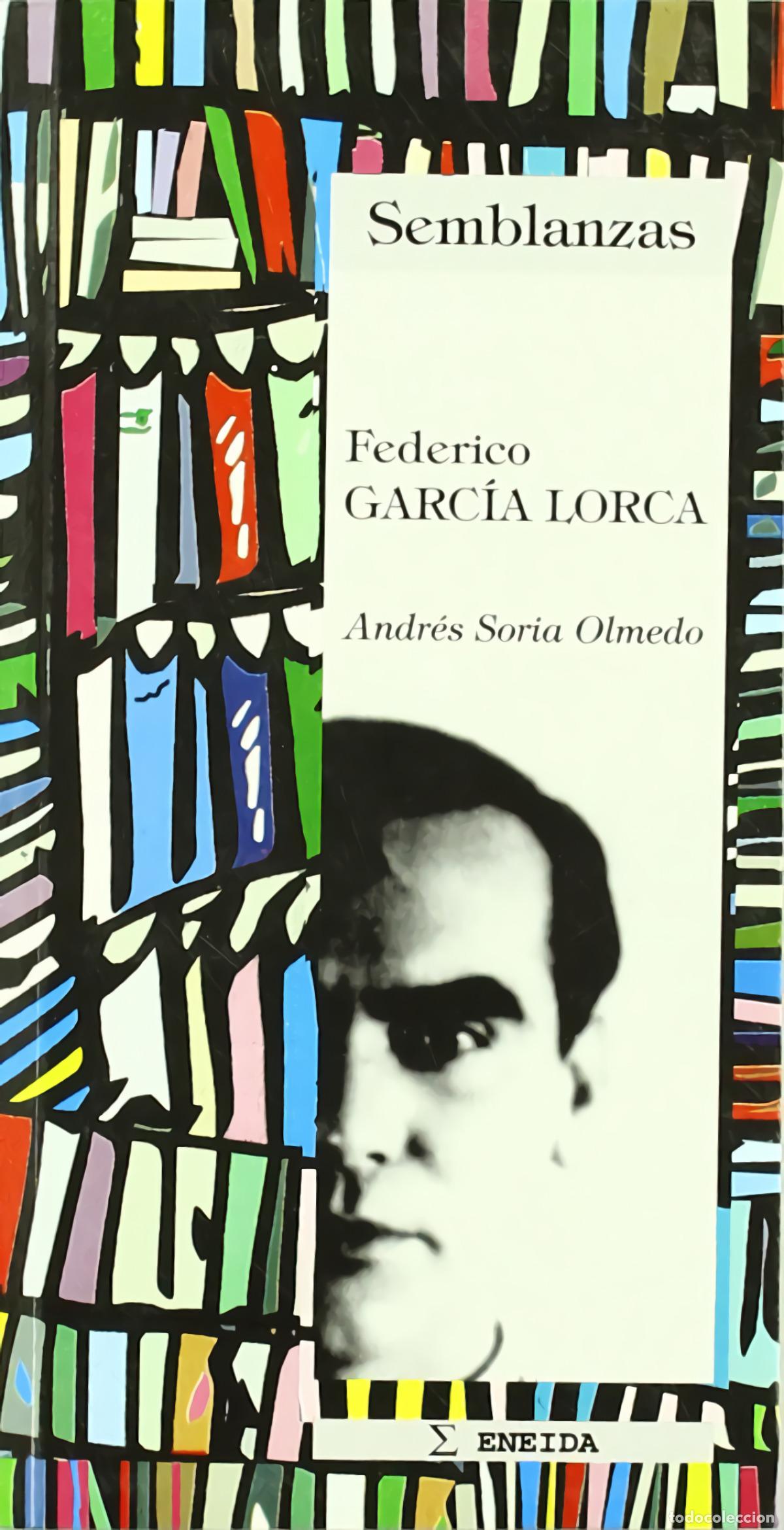 Libros: FEDERICO GARC&Iacute;A LORCA - Soria Olmedo, Andr&eacute;s