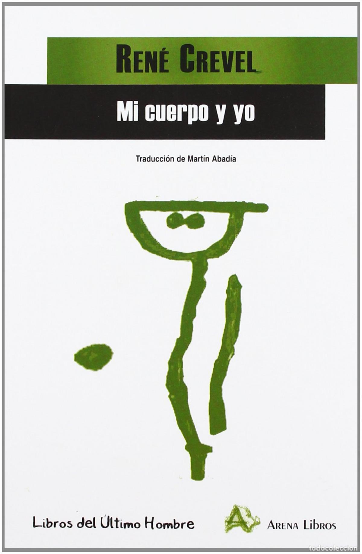 books: MI CUERPO Y YO - Crevel, Ren&eacute;