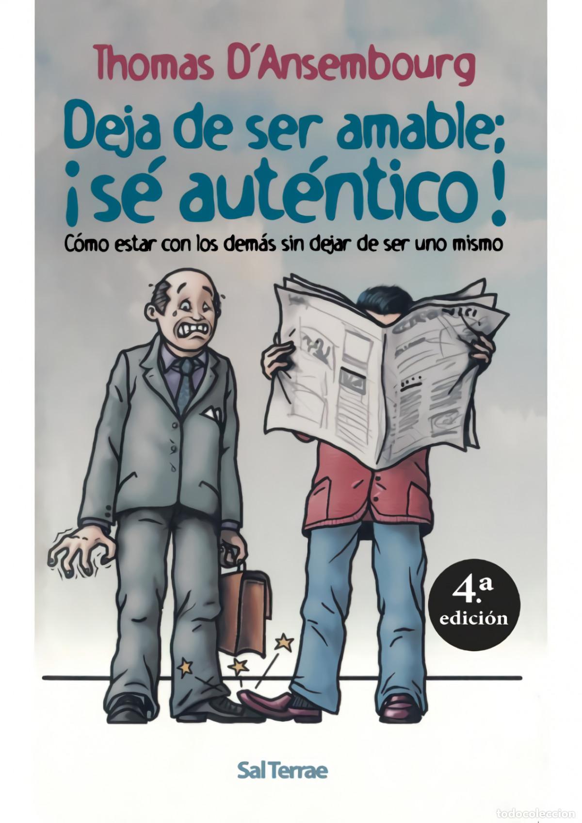 books: DEJA DE SER AMABLE:&iexcl;SE AUTENTICO! - D&#39;ansembourg, Thomas