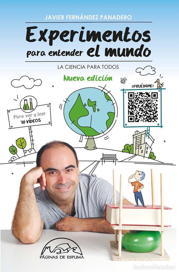 Libri: EXPERIMENTOS PARA ENTENDER EL MUNDO - FERNANDEZ PANADERO, JAVIER